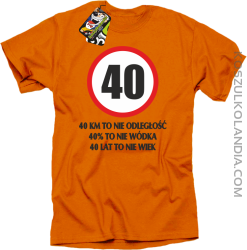 40 KM TO NIE ODLEGŁOŚĆ - Koszulka męska pomarańcz