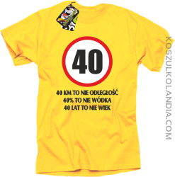 40 KM TO NIE ODLEGŁOŚĆ - Koszulka męska żółta