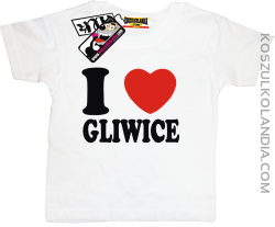 I love Gliwice - super koszulka dziecięca - biały