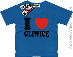 I love Gliwice - super koszulka dziecięca - niebieski