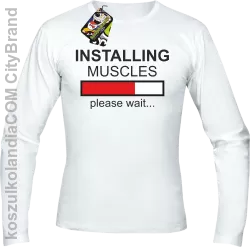 Installing muscles please wait... - Longsleeve męski biała