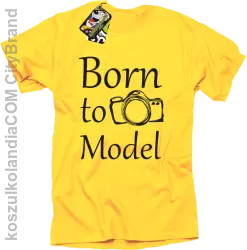 Born to model - urodzony model - Koszulka męska żółty