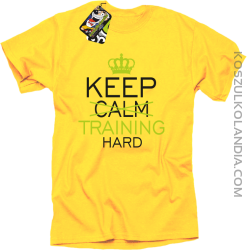 Keep Calm and TRAINING HARD - Koszulka męska żółta 