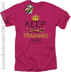 Keep Calm and TRAINING HARD - Koszulka męska fuchsia 