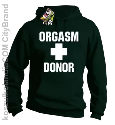 Orgasm Donor - Bluza męska z kapturem butelkowa 