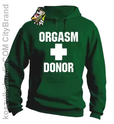 Orgasm Donor - Bluza męska z kapturem zielona 