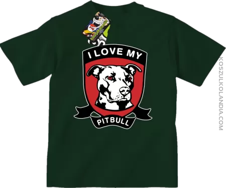 I Love My Pitbull -  Koszulka dziecięca 