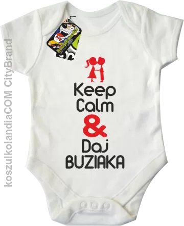 Keep Calm & Daj Buziaka - Body dziecięce - Biały