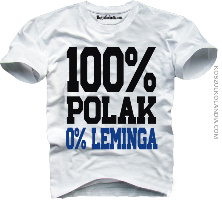 100% Polak 0% Leminga - koszulka męska