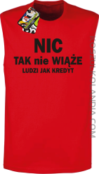 Nic tak nie wiąże ludzi jak kredyt - bezrękawnik męski TANK TOP - Czerwony