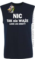 Nic tak nie wiąże ludzi jak kredyt - bezrękawnik męski TANK TOP - Granatowy