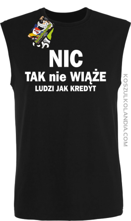 Nic tak nie wiąże ludzi jak kredyt - bezrękawnik męski TANK TOP - Czarny