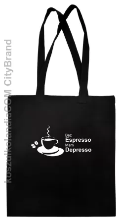 Bez Espresso Mam Depresso - Torba EKO