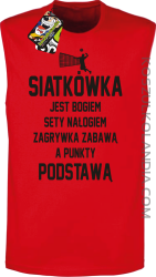 Siatkówka jest bogiem sety nałogiem zagrywka zabawą a punkty podstawą - Bezrękawnik męski czerwona 