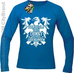 Pamiętaj bądź dumny jesteś górnikiem - Longsleeve męski niebieski