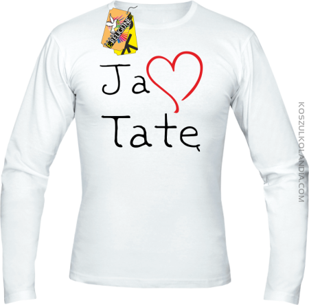 Ja kocham Tatę - Longsleeve męski
