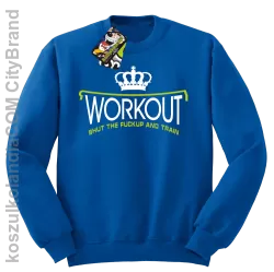 Workout shut the FUCKUP and train - Bluza męska standard bez kaptura niebieska 