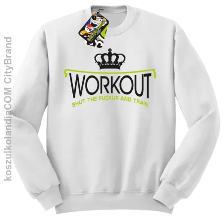 Workout shut the FUCKUP and train - Bluza męska standard bez kaptura 