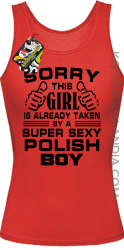 Sorry this girl is already taken by a super sexy polish Boy -  Top damski czerwony 
