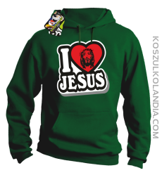 I love Jesus StickStyle - Bluza z kapturem - Zielony
