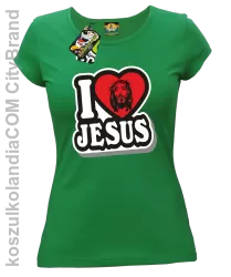 I love Jesus StickStyle - Koszulka Damska - Zielony