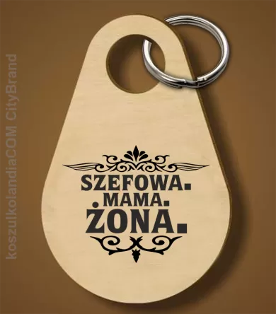 Szefowa Mama Żona - Breloczek