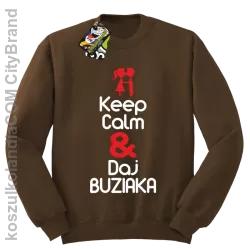 Keep Calm & Daj Buziaka - Bluza STANDARD męska - Brązowy