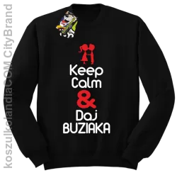 Keep Calm & Daj Buziaka - Bluza STANDARD męska - Czarny