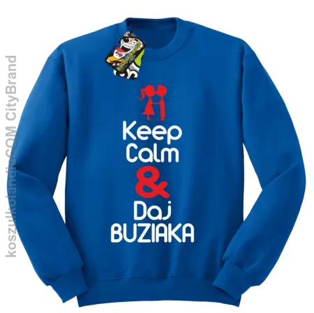 Keep Calm & Daj Buziaka - Bluza STANDARD męska