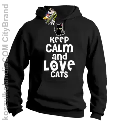 Keep calm and Love Cats Czarny Kot Filuś - Bluza męska z kapturem czarna 