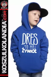 Dres to mój żywioł - bluza dziecięca z kapturem 