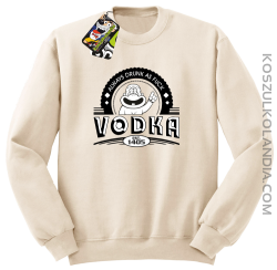 Always Drunk As Fuck VODKA Est 1405 - Bluza męska standard bez kaptura beżowa 