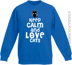 Keep calm and Love Cats Czarny Kot Filuś - Bluza dziecięca standard bez kaptura niebieska 