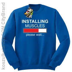 Installing muscles please wait... - Bluza STANDARD royal