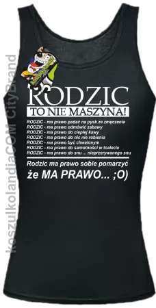 Rodzic to nie maszyna! - Top damski