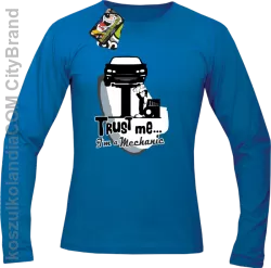  Trust Me I`m a Mechanic -  Longsleeve Męski - Niebieski