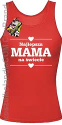 Najlepsza MAMA na świecie - Top damski czerwona 