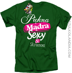 Piękna Mądra Skromna & Sexy - Koszulka męska zielona 