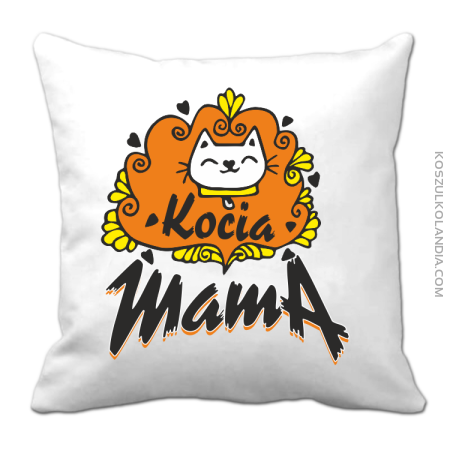 Kocia Mama - Poduszka 