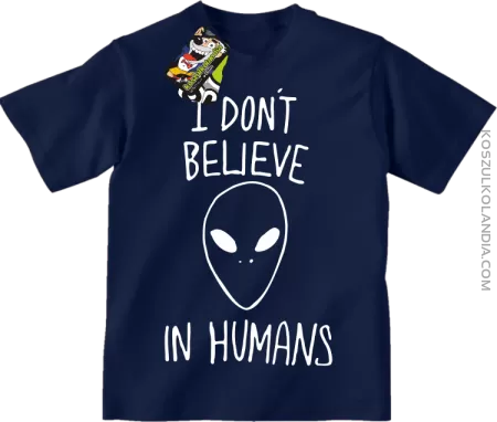 Cosmic Face I dont believe in humans - koszulka dziecięca