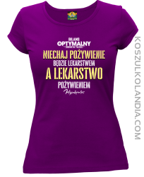 Niechaj pożywienie będzie lekarstwem a lekarstwo pożywieniem - koszulka damska fioletowa