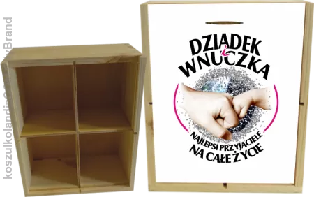 Dziadek i Wnuczka - Najlepsi przyjaciele na całe życie -  Skrzyneczka ozdobna 