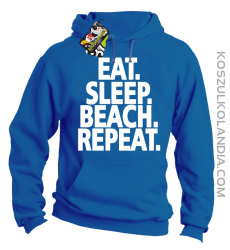Eat Sleep Beach Repeat - bluza męska z kapturem niebieska 