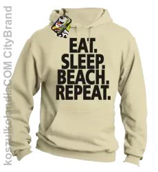 Eat Sleep Beach Repeat - bluza męska z kapturem beżowa 