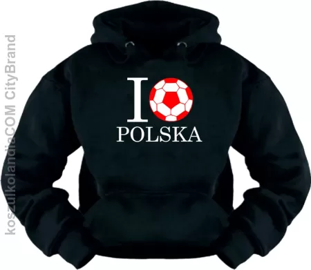 I Love Polska - Bluza