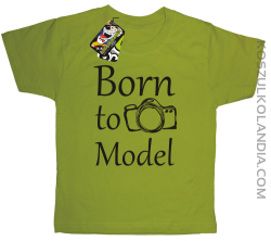 Born to model - Urodzony model - Koszulka dziecięca kiwi