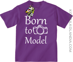 Born to model - Urodzony model - Koszulka dziecięca fiolet