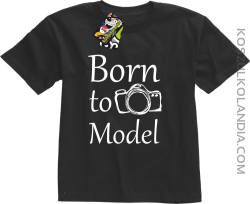 Born to model - Urodzony model - Koszulka dziecięca czarny