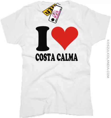 I LOVE COSTA CALMA - koszulka damska
