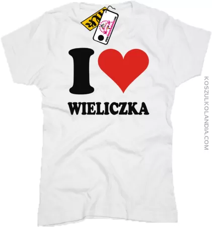 I LOVE WIELICZKA - koszulka damska